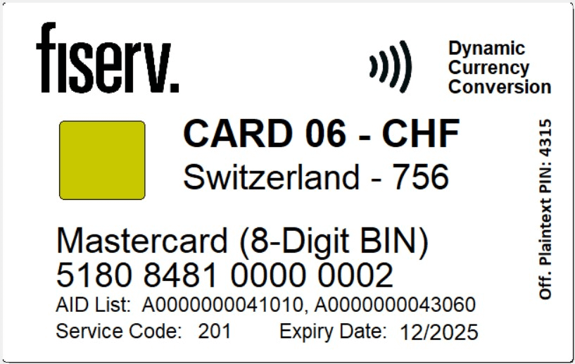 Fiserv DCC Test Card 06
